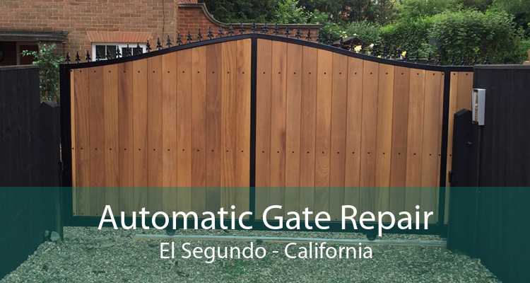 Automatic Gate Repair El Segundo - California