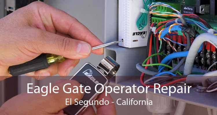 Eagle Gate Operator Repair El Segundo - California