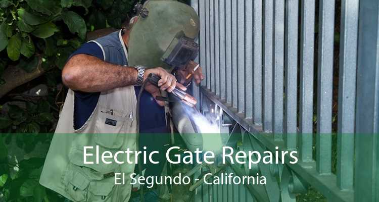 Electric Gate Repairs El Segundo - California