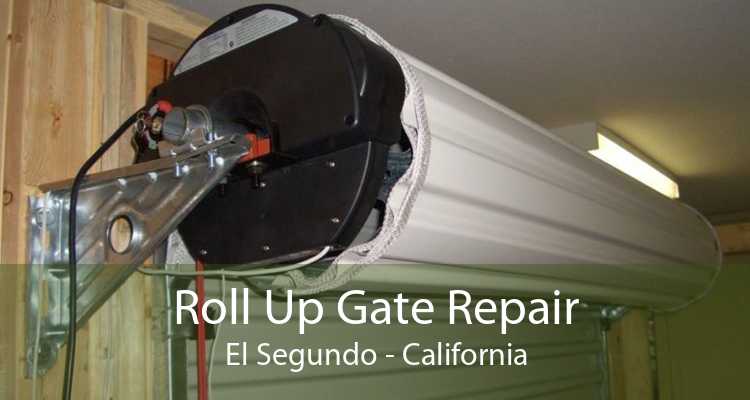 Roll Up Gate Repair El Segundo - California